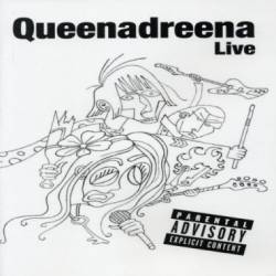 Queen Adreena : Live